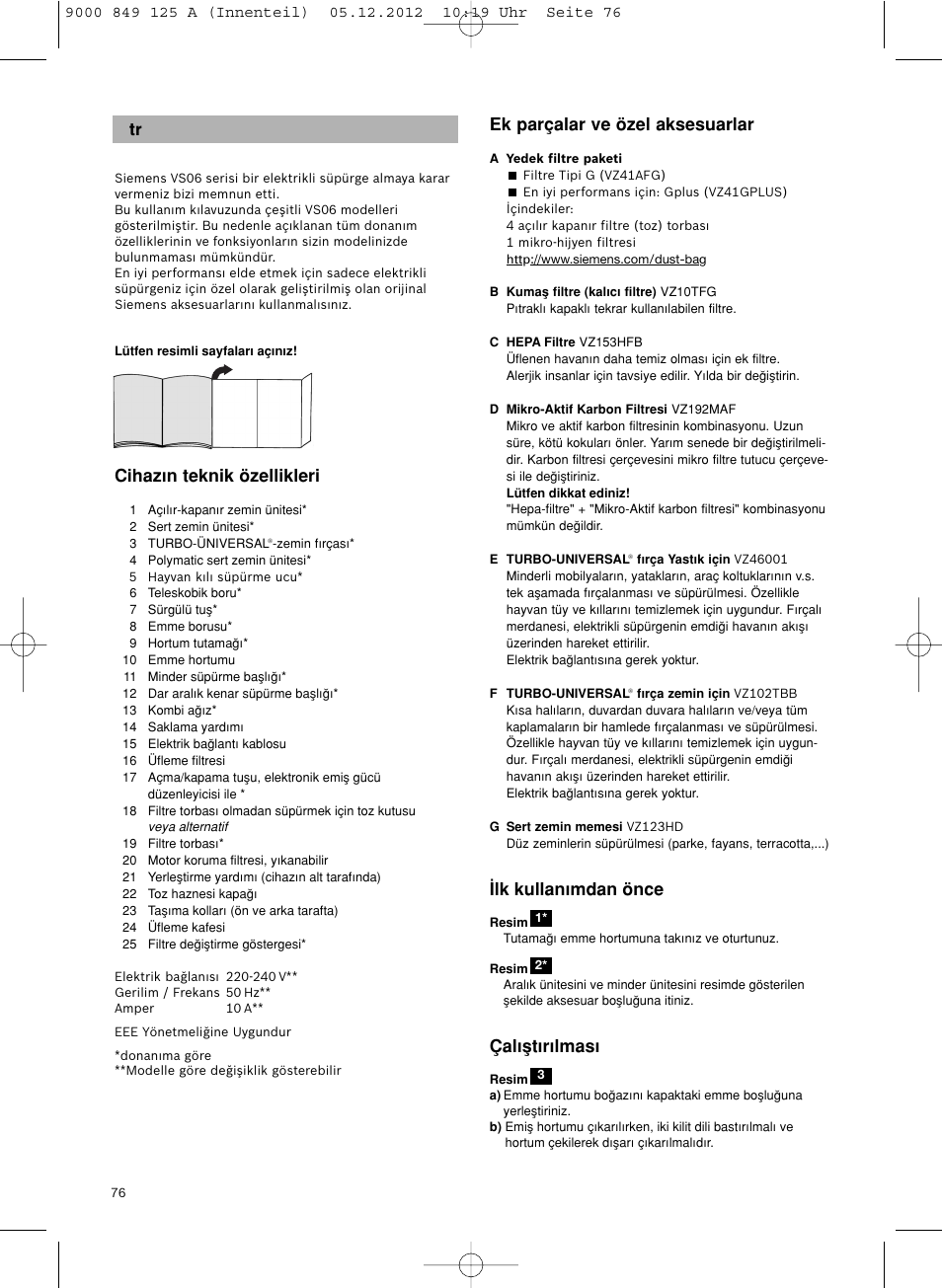 Ek parçalar ve özel aksesuarlar, Lk kullan∂mdan önce, Çal∂µt∂r∂lmas | Cihaz∂n teknik özellikleri | Siemens VS06G2080 User Manual | Page 77 / 117