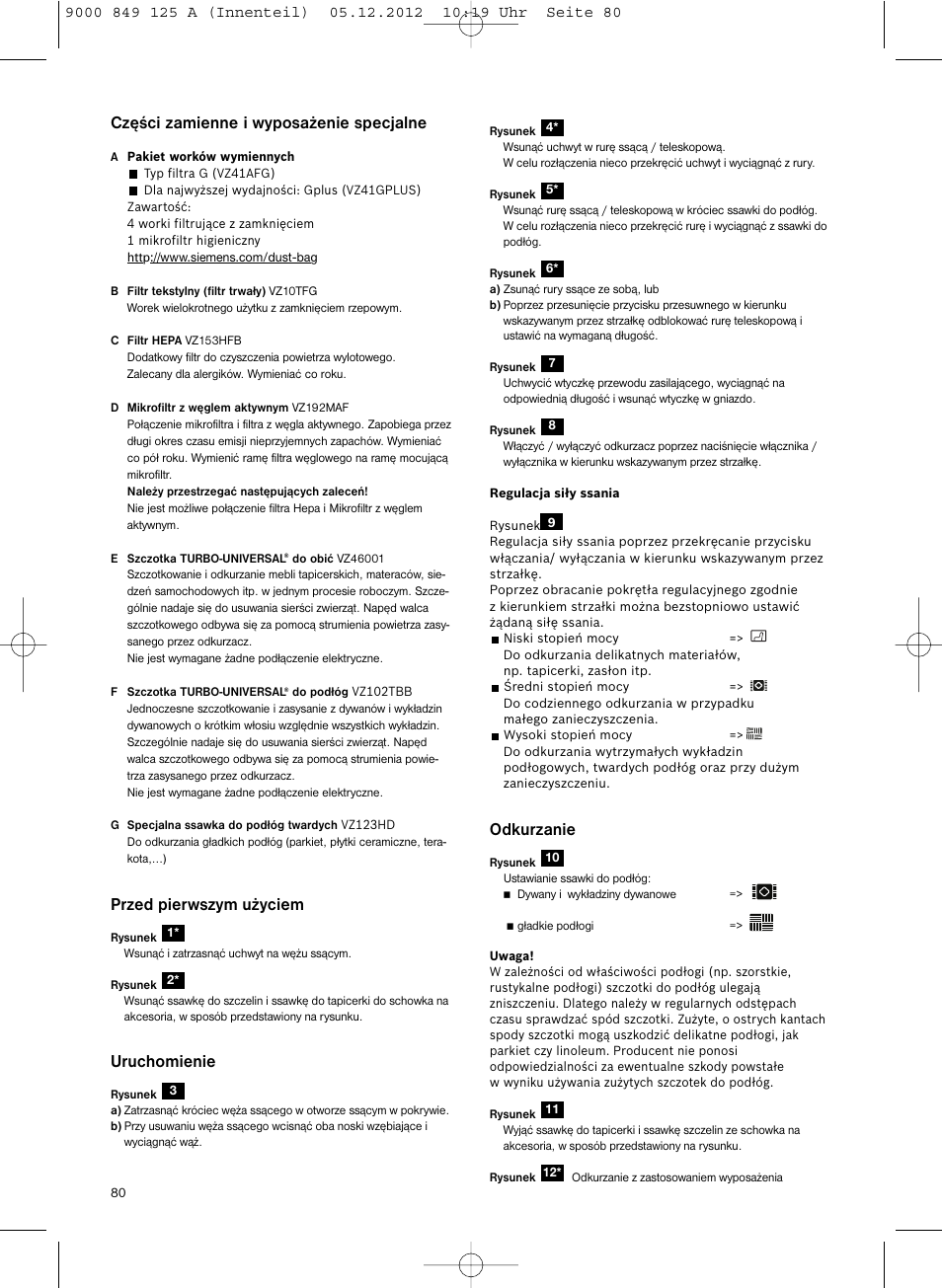 Części zamienne i wyposażenie specjalne, Przed pierwszym użyciem, Uruchomienie | Odkurzanie | Siemens VS06G2080 User Manual | Page 81 / 117