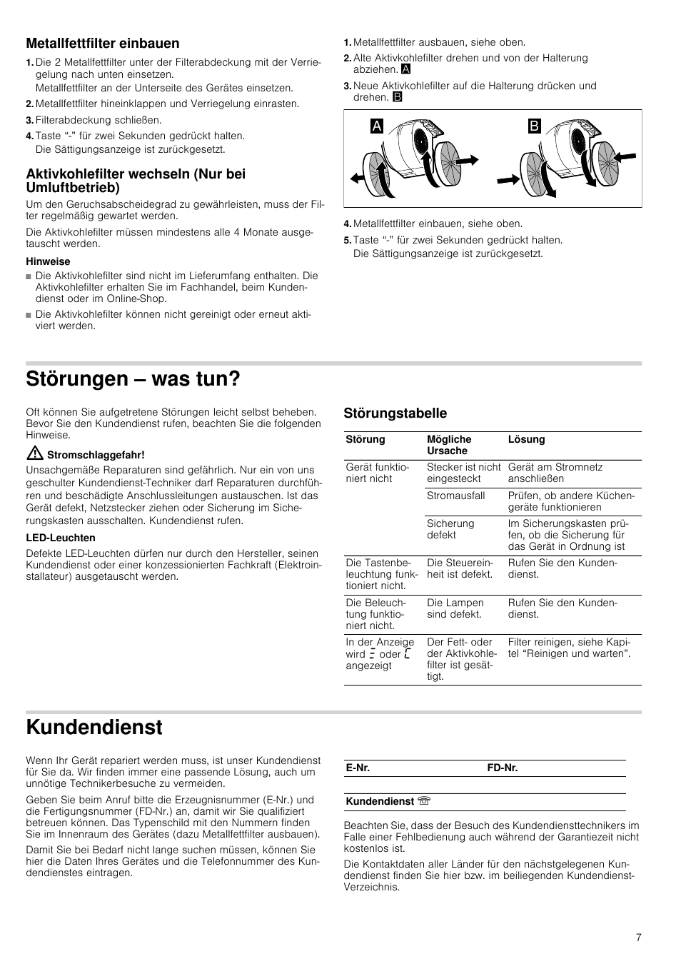 Metallfettfilter einbauen, Filterabdeckung schließen, Taste “-” für zwei sekunden gedrückt halten | Aktivkohlefilter wechseln (nur bei umluftbetrieb), Hinweise, Metallfettfilter ausbauen, siehe oben, Metallfettfilter einbauen, siehe oben, Störungen – was tun, Stromschlaggefahr, Störungstabelle | Siemens LC98KA671 User Manual | Page 7 / 24