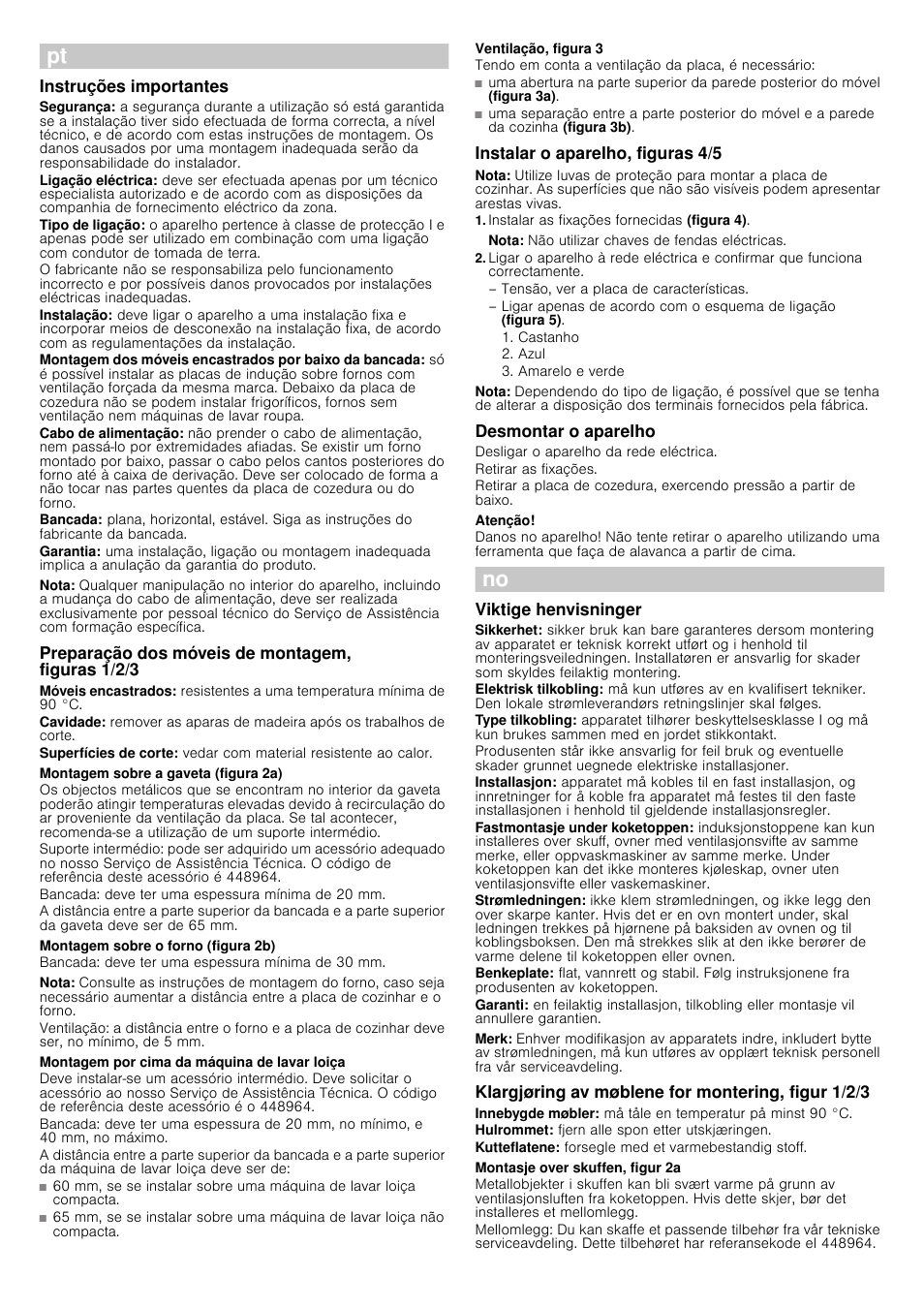 М instruções de montagem, Instruções importantes, Nota | Preparação dos móveis de montagem, figuras 1/2/3, Montagem sobre a gaveta (figura 2a), Montagem sobre o forno (figura 2b), Montagem por cima da máquina de lavar loiça, Ventilação, figura 3, Instalar o aparelho, figuras 4/5, Instalar as fixações fornecidas (figura 4) | Siemens EH475MG11E User Manual | Page 8 / 13