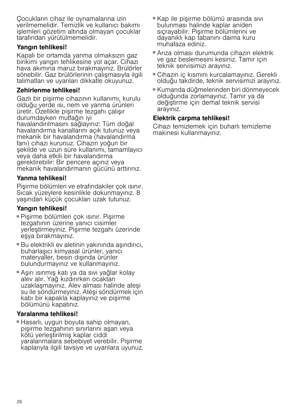 Yangın tehlikesi, Zehirlenme tehlikesi, Yanma tehlikesi | Yaralanma tehlikesi, Elektrik çarpma tehlikesi | Siemens EC645PB90E User Manual | Page 26 / 32