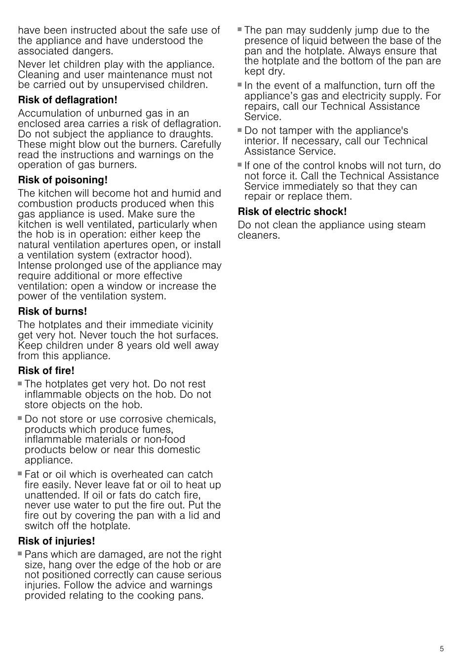 Risk of deflagration, Risk of poisoning, Risk of burns | Risk of fire, Risk of injuries, Risk of electric shock, Do not clean the appliance using steam cleaners | Siemens EC645PB90E User Manual | Page 5 / 32