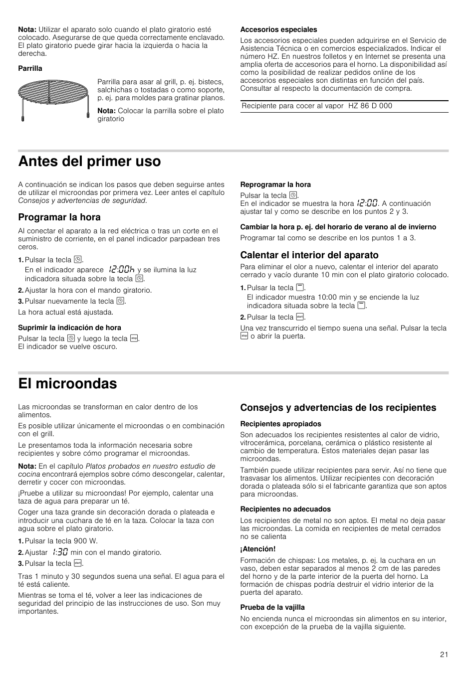 Nota, Parrilla, Accesorios especiales | Antes del primer uso, Programar la hora, Pulsar la tecla, Ajustar la hora con el mando giratorio, Pulsar nuevamente la tecla, Suprimir la indicación de hora, Reprogramar la hora | Siemens HF24G564 User Manual | Page 21 / 64