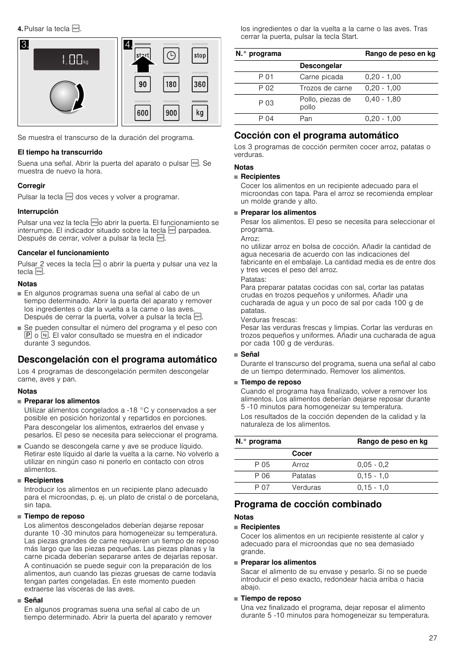 Pulsar la tecla, El tiempo ha transcurrido, Corregir | Interrupción, Cancelar el funcionamiento, Notas, Descongelación con el programa automático, Cocción con el programa automático, Programa de cocción combinado | Siemens HF24G564 User Manual | Page 27 / 64