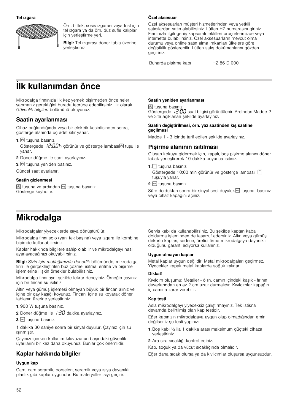 Tel ızgara, Bilgi, Özel aksesuar | Ilk kullanımdan önce, Saatin ayarlanması, » tuşuna basınız, Döner düğme ile saati ayarlayınız, » tuşuna yeniden basınız, Saatin gizlenmesi, Saatin yeniden ayarlanması | Siemens HF24G564 User Manual | Page 52 / 64