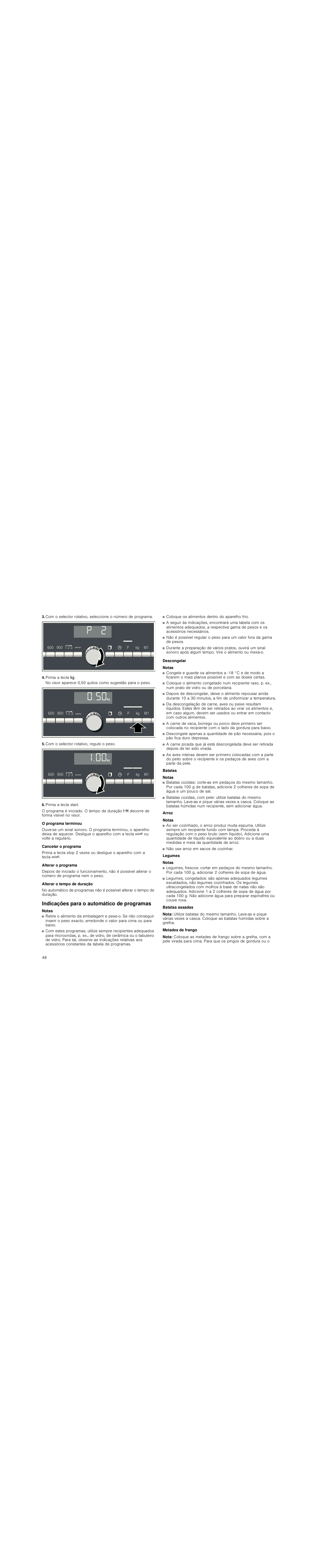 Prima a tecla h, Com o selector rotativo, regule o peso, Prima a tecla start | O programa terminou, Cancelar o programa, Alterar o programa, Alterar o tempo de duração, Indicações para o automático de programas, Notas, Descongelar | Siemens HF25G5R2 User Manual | Page 48 / 56