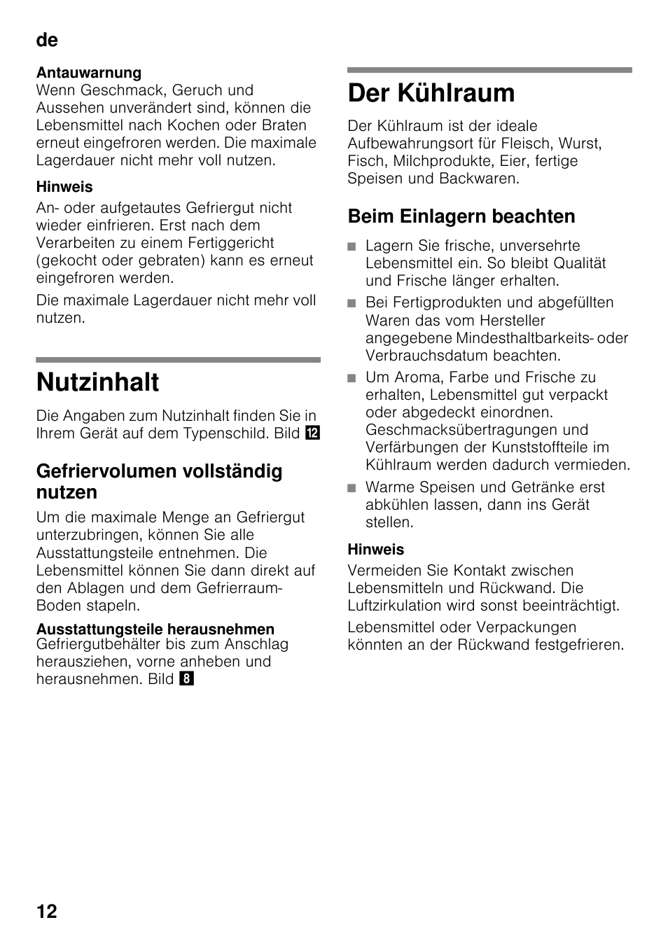 Nutzinhalt, Gefriervolumen vollständig nutzen, Ausstattungsteile herausnehmen | Der kühlraum, Beim einlagern beachten, Nutzinhalt der kühlraum, De 12 | Siemens KG49NVI20 User Manual | Page 12 / 102