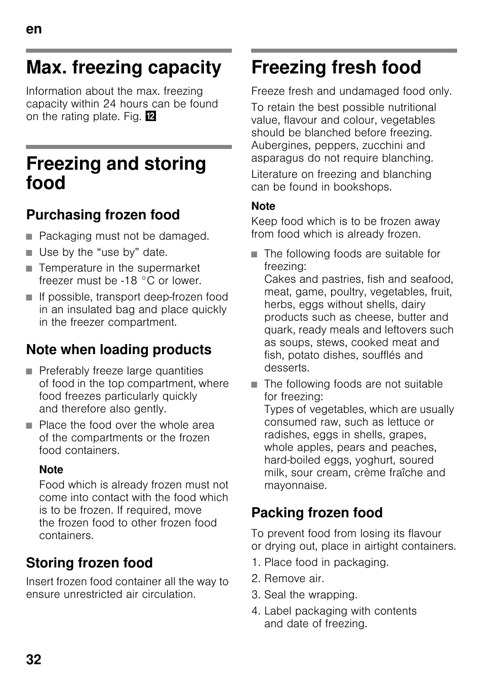 Max. freezing capacity, Freezing and storing food, Purchasing frozen food | Packaging must not be damaged, Use by the “use by” date, Note when loading products, Note, Storing frozen food, Freezing fresh food, Packing frozen food | Siemens KG49NVI20 User Manual | Page 32 / 102