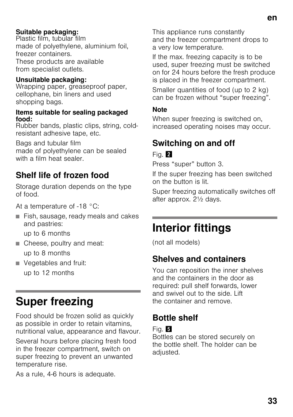 Suitable packaging, Unsuitable packaging, Items suitable for sealing packaged food | Shelf life of frozen food, Fish, sausage, ready meals and cakes and pastries, Up to 6 months, Cheese, poultry and meat, Up to 8 months, Vegetables and fruit, Up to 12 months | Siemens KG49NVI20 User Manual | Page 33 / 102