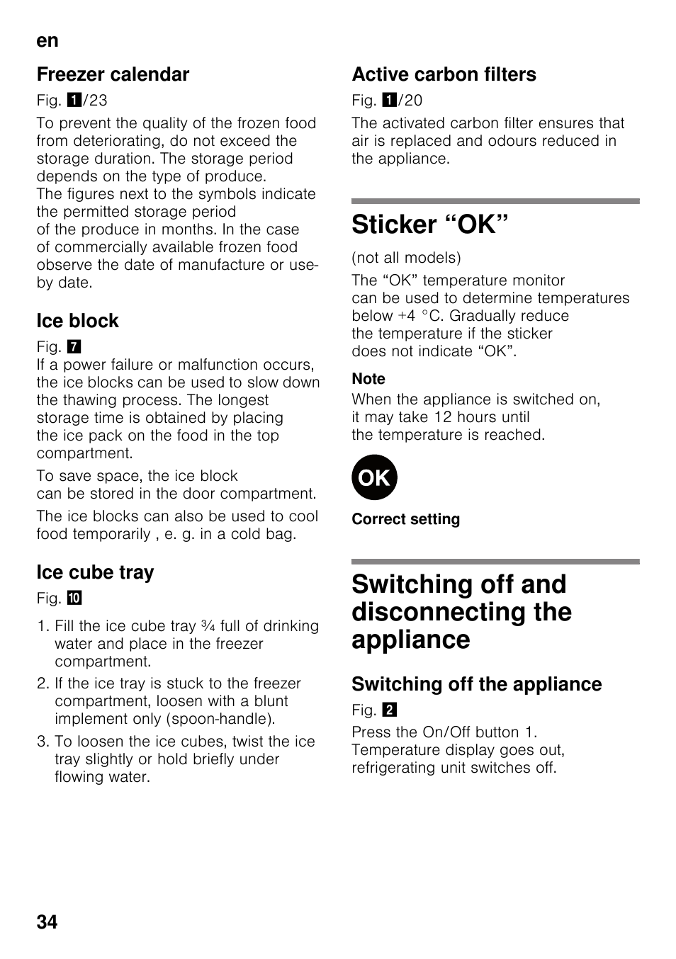 Freezer calendar, Ice block, Ice cube tray | Active carbon filters, Sticker “ok, Switching off and disconnecting the appliance, Switching off the appliance, Appliance, En 34 freezer calendar | Siemens KG49NVI20 User Manual | Page 34 / 102