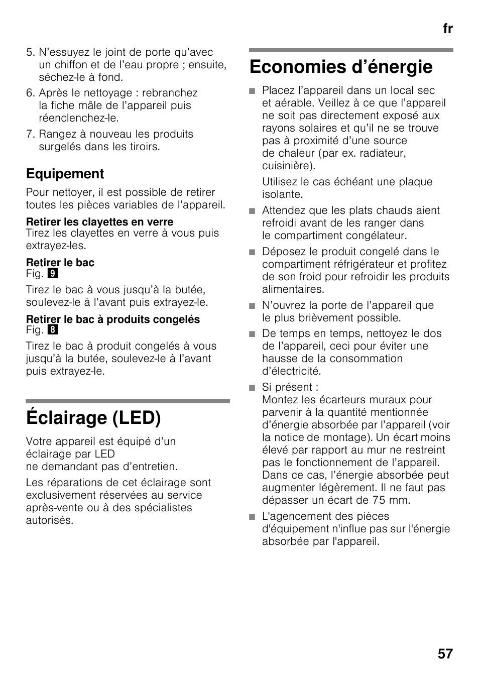 Equipement, Retirer les clayettes en verre, Retirer le bac | Retirer le bac à produits congelés, Éclairage (led), Economies d’énergie, Utilisez le cas échéant une plaque isolante, Éclairage (led) economies d’énergie, Fr 57 | Siemens KG49NVI20 User Manual | Page 57 / 102