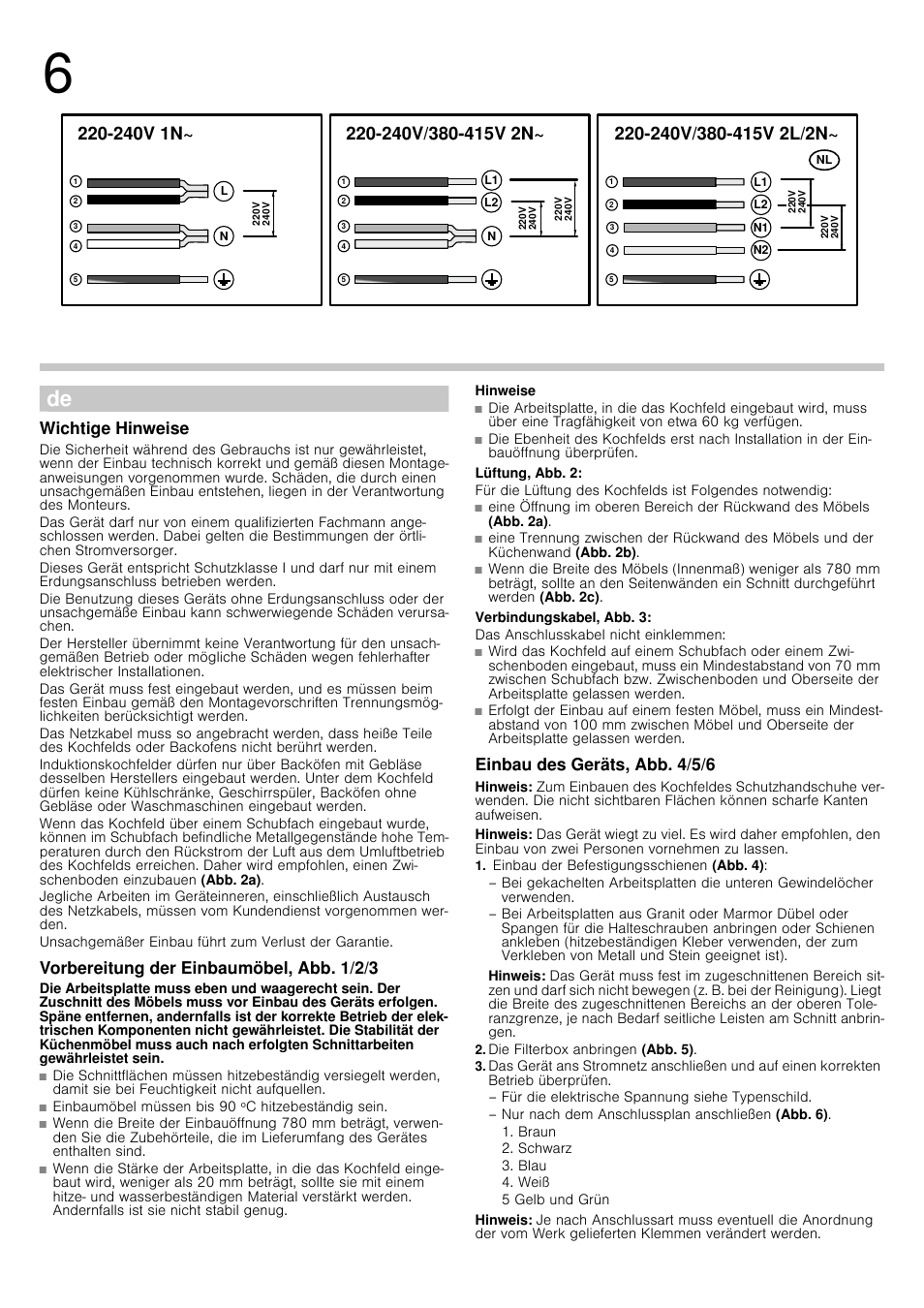 Wichtige hinweise, Vorbereitung der einbaumöbel, abb. 1/2/3, Hinweise | Lüftung, abb. 2, Verbindungskabel, abb. 3, Das anschlusskabel nicht einklemmen, Einbau des geräts, abb. 4/5/6, Hinweis, Einbau der befestigungsschienen (abb. 4), Die filterbox anbringen (abb. 5) | Siemens EH875KU11E User Manual | Page 3 / 14