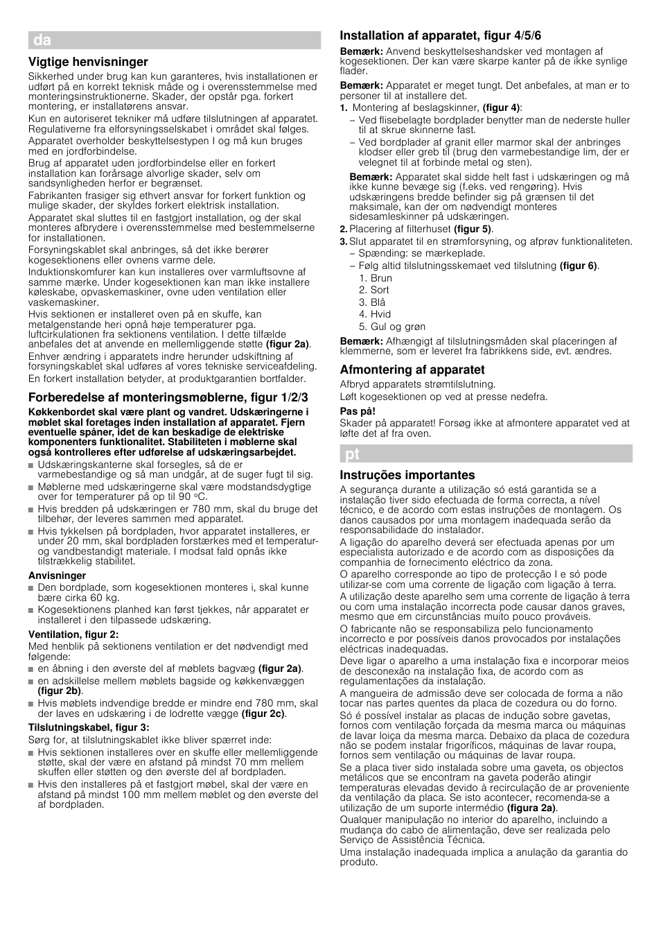 Monteringsvejledning, Vigtige henvisninger, Forberedelse af monteringsmøblerne, figur 1/2/3 | Anvisninger, Ventilation, figur 2, Tilslutningskabel, figur 3, Installation af apparatet, figur 4/5/6, Bemærk, Montering af beslagskinner, (figur 4), Placering af filterhuset (figur 5) | Siemens EH875KU11E User Manual | Page 8 / 14