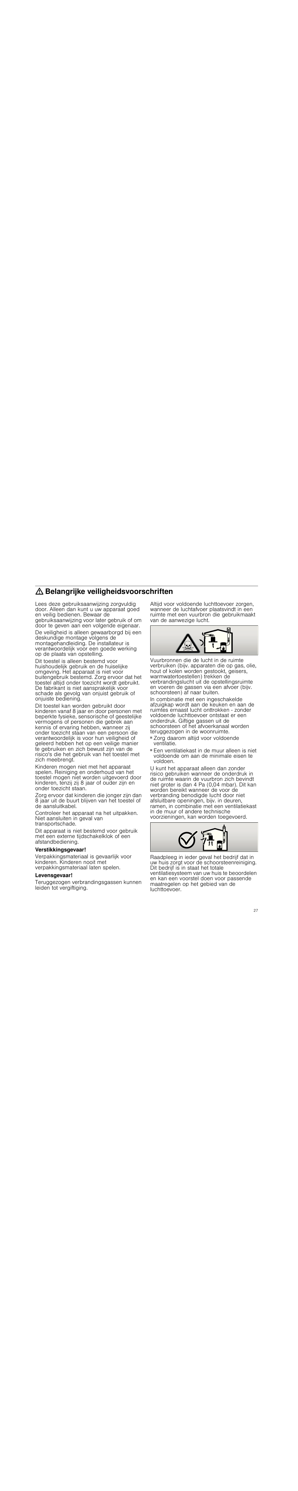 Belangrijke veiligheidsvoorschriften, Verstikkingsgevaar, Levensgevaar | Zorg daarom altijd voor voldoende ventilatie | Siemens LD97AA670 User Manual | Page 27 / 96