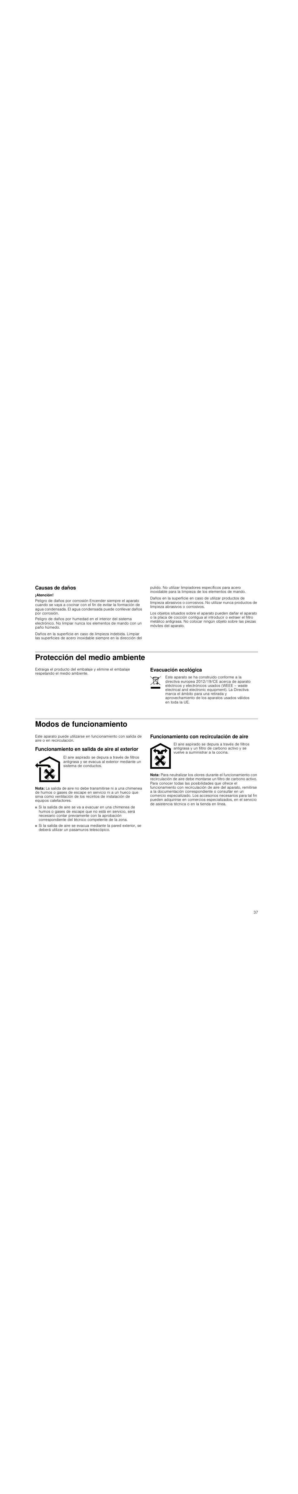 Causas de daños, Atención, Protección del medio ambiente | Evacuación ecológica, Modos de funcionamiento, Funcionamiento en salida de aire al exterior, Nota, Funcionamiento con recirculación de aire | Siemens LD97AA670 User Manual | Page 37 / 96