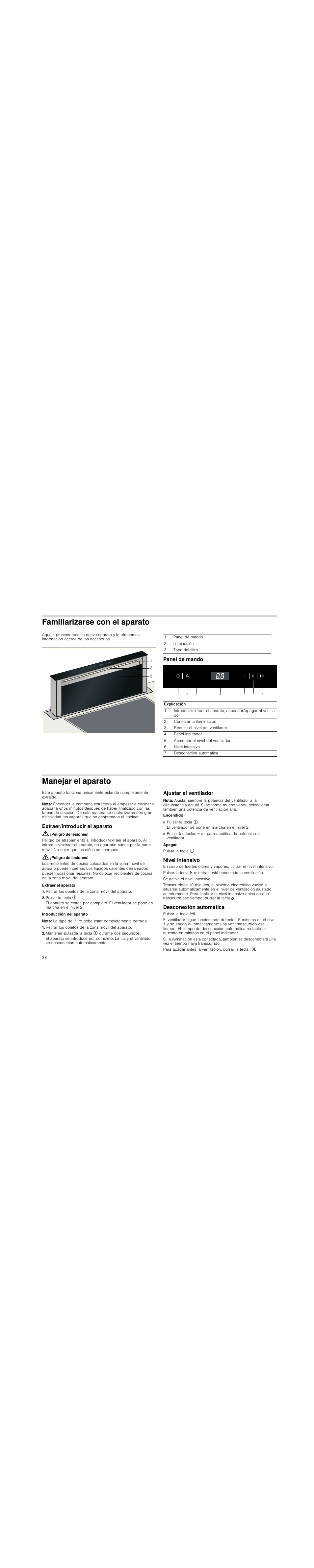 Familiarizarse con el aparato, Panel de mando, Manejar el aparato | Nota, Extraer/introducir el aparato, Peligro de lesiones, Extraer el aparato, Retirar los objetos de la zona móvil del aparato, Pulsar la tecla, Introducción del aparato | Siemens LD97AA670 User Manual | Page 38 / 96