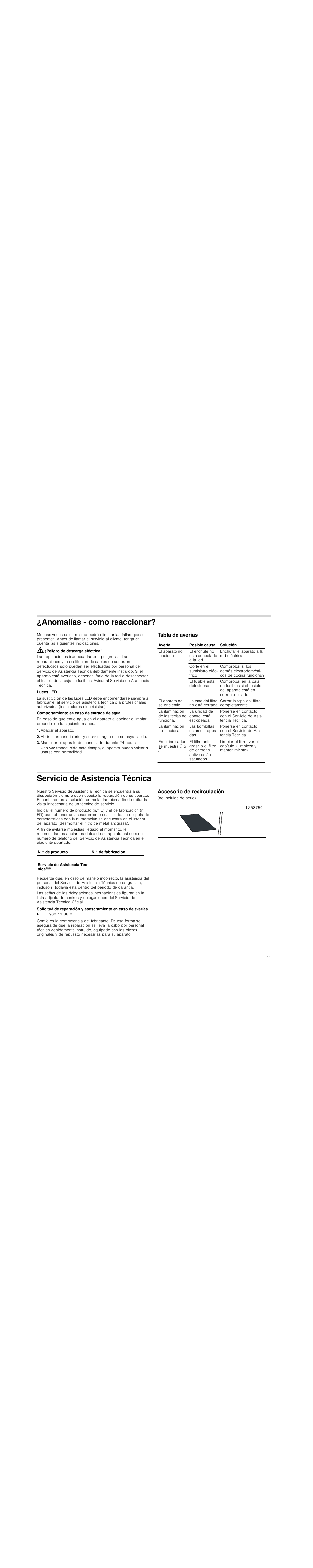 Anomalías - como reaccionar, Peligro de descarga eléctrica, Apagar el aparato | Mantener el aparato desconectado durante 24 horas, Tabla de averías, Servicio de asistencia técnica, Accesorio de recirculación | Siemens LD97AA670 User Manual | Page 41 / 96