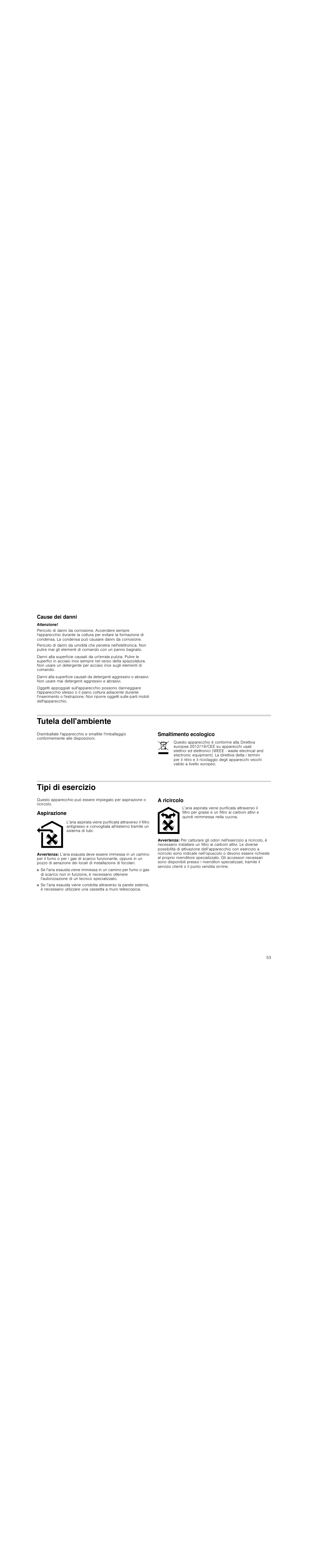 Cause dei danni, Attenzione, Tutela dell'ambiente | Smaltimento ecologico, Tipi di esercizio, Aspirazione, Avvertenza, A ricircolo | Siemens LD97AA670 User Manual | Page 53 / 96