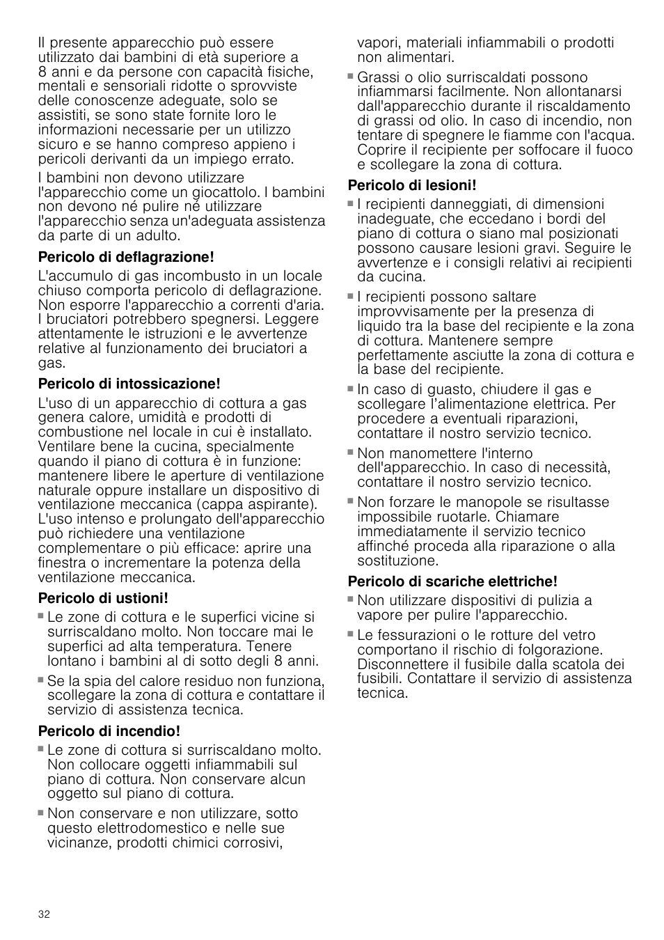 Pericolo di deflagrazione, Pericolo di intossicazione, Pericolo di ustioni | Pericolo di incendio, Pericolo di lesioni, Pericolo di scariche elettriche | Siemens ER726RB71E User Manual | Page 32 / 59