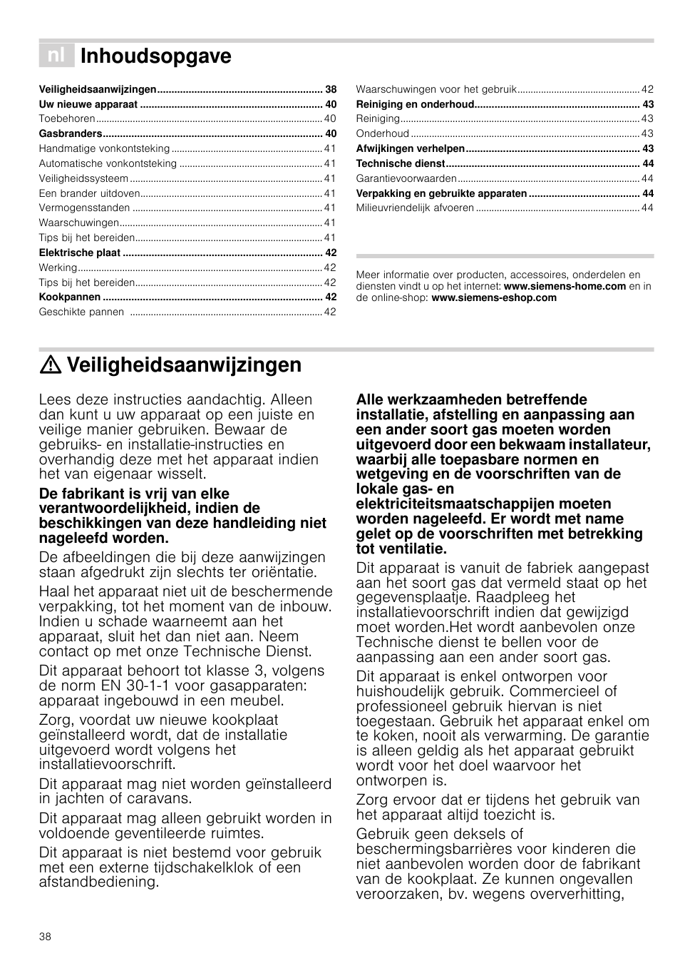 É inhoudsopgave[nl] gebruiksaanwijzing, Veiligheidsaanwijzingen, Heuxlnvddqzlm]lqj | Inhoudsopgave | Siemens ER726RB71E User Manual | Page 38 / 59