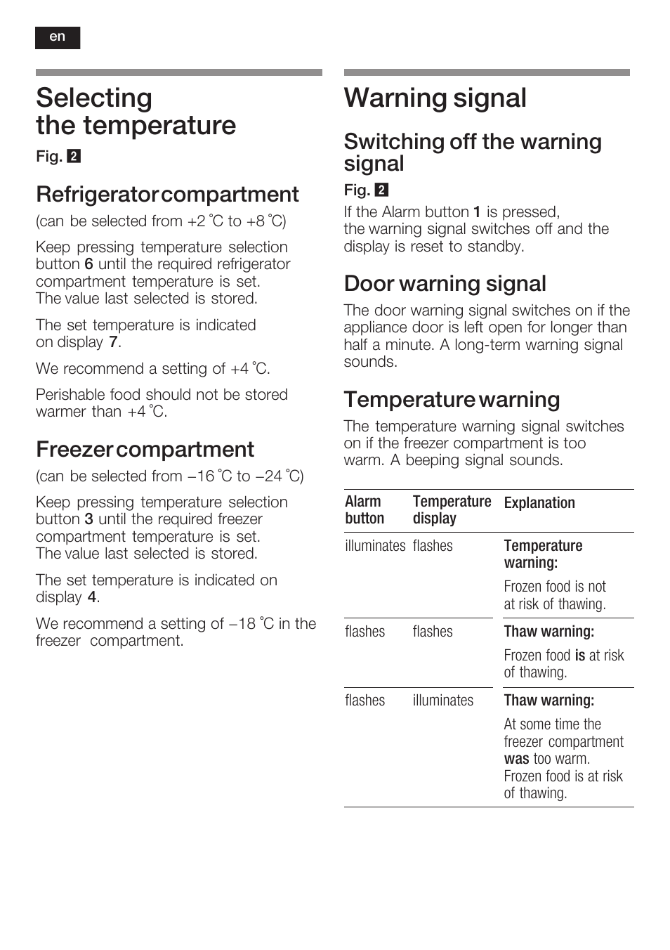 Selecting the temperature, Warning signal, Refrigerator compartment | Freezer compartment, Switching off the warning signal, Door warning signal, Temperature warning | Siemens KI34NP60 User Manual | Page 28 / 98