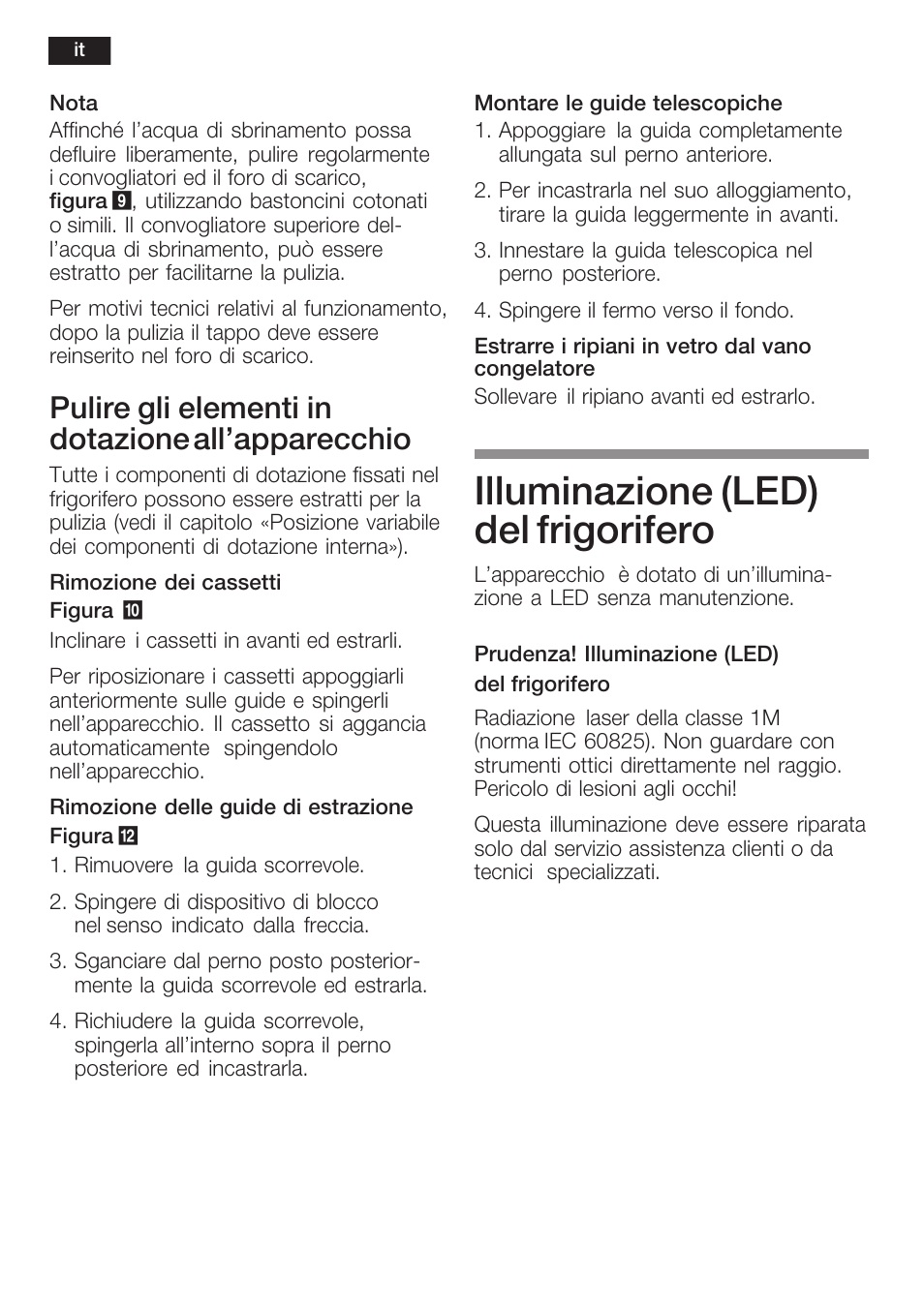 Illuminazione (led) del frigorifero, Pulire gli elementi in dotazione all'apparecchio | Siemens KI34NP60 User Manual | Page 74 / 98