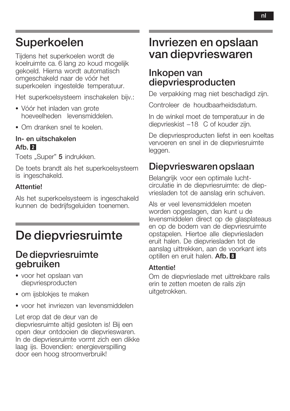 De diepvriesruimte, Superkoelen, Invriezen en opslaan van diepvrieswaren | De diepvriesruimte gebruiken, Inkopen van diepvriesproducten, Diepvrieswaren opslaan | Siemens KI34NP60 User Manual | Page 87 / 98