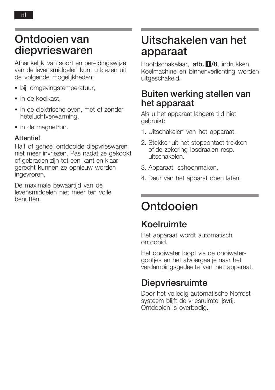 Ontdooien, Ontdooien van diepvrieswaren, Uitschakelen van het apparaat | Buiten werking stellen van het apparaat, Koelruimte, Diepvriesruimte | Siemens KI34NP60 User Manual | Page 90 / 98