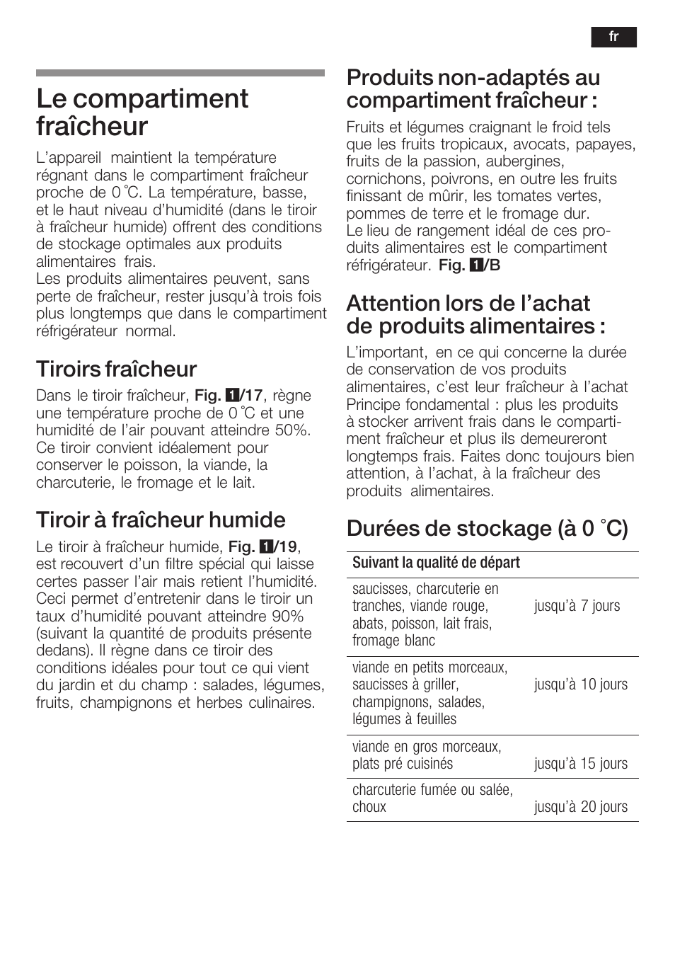 Le compartiment fraîcheur, Tiroirs fraîcheur, Tiroir à fraîcheur humide | Produits nonćadaptés au compartiment fraîcheur, Attention lors de l'achat de produits alimentaires, Durées de stockage (à 0 °c) | Siemens KI40FP60 User Manual | Page 49 / 104