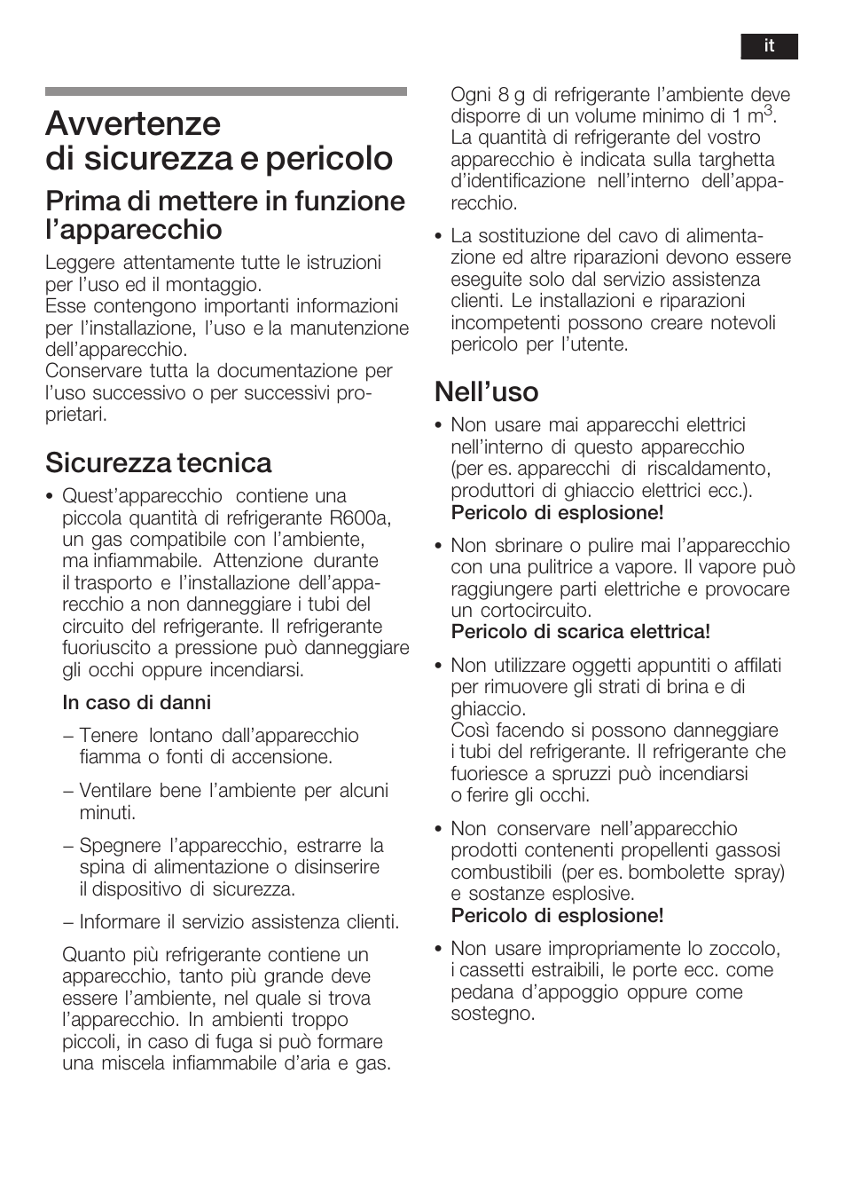 Avvertenze di sicurezza e pericolo, Prima di mettere in funzione l'apparecchio, Sicurezza tecnica | Nell'uso | Siemens KI40FP60 User Manual | Page 61 / 104