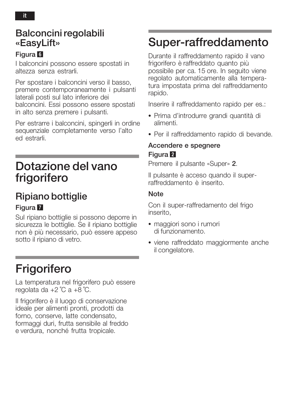 Dotazione del vano frigorifero, Frigorifero, Superćraffreddamento | Balconcini regolabili «easylift, Ripiano bottiglie | Siemens KI40FP60 User Manual | Page 68 / 104