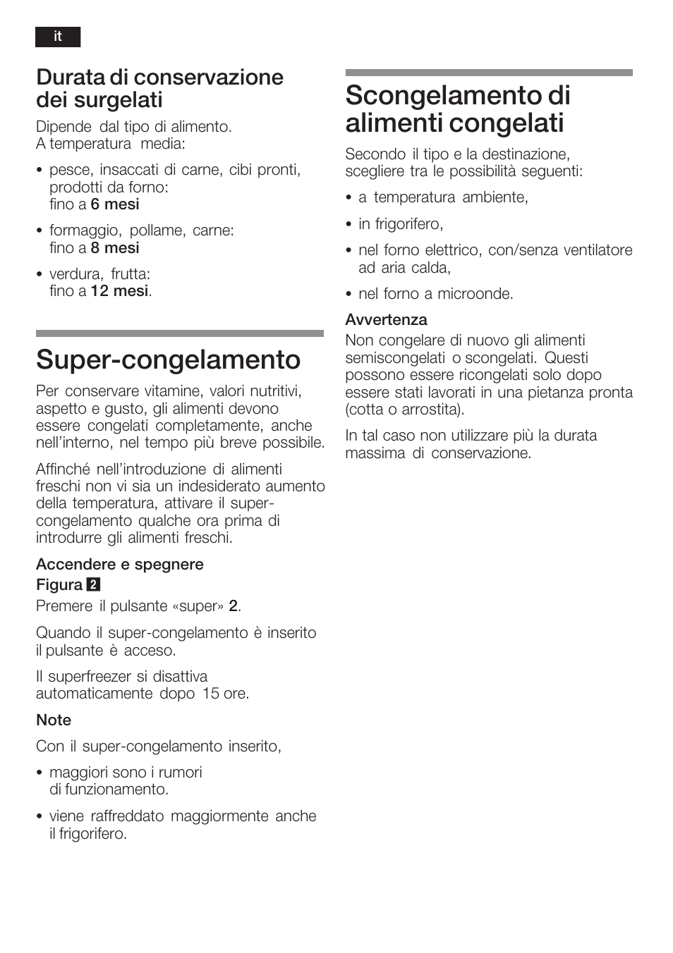 Superćcongelamento, Scongelamento di alimenti congelati, Durata di conservazione dei surgelati | Siemens KI40FP60 User Manual | Page 72 / 104