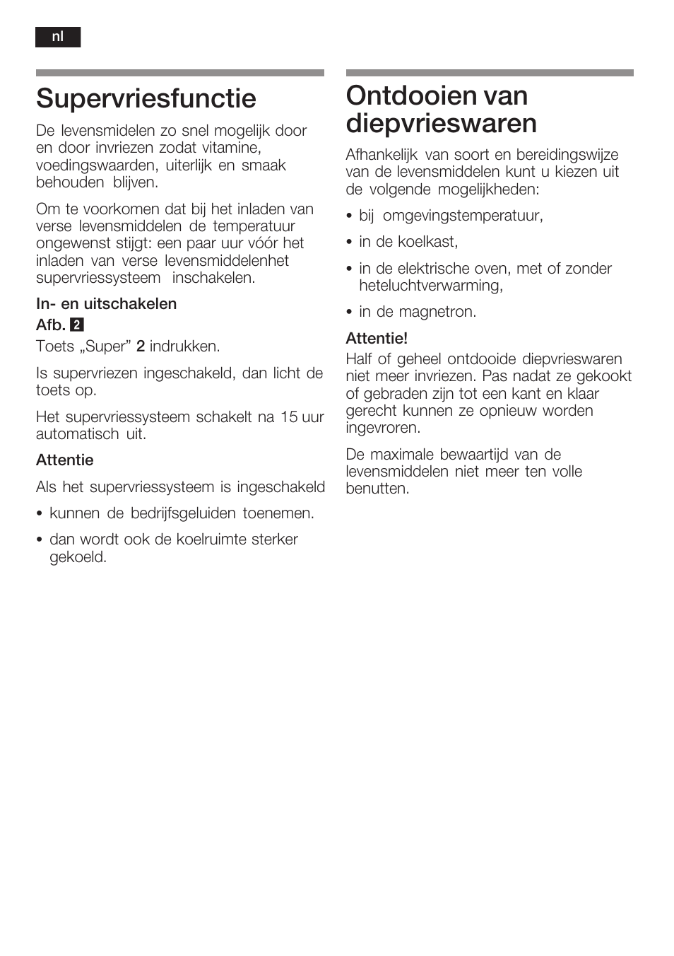 Supervriesfunctie, Ontdooien van diepvrieswaren | Siemens KI40FP60 User Manual | Page 92 / 104