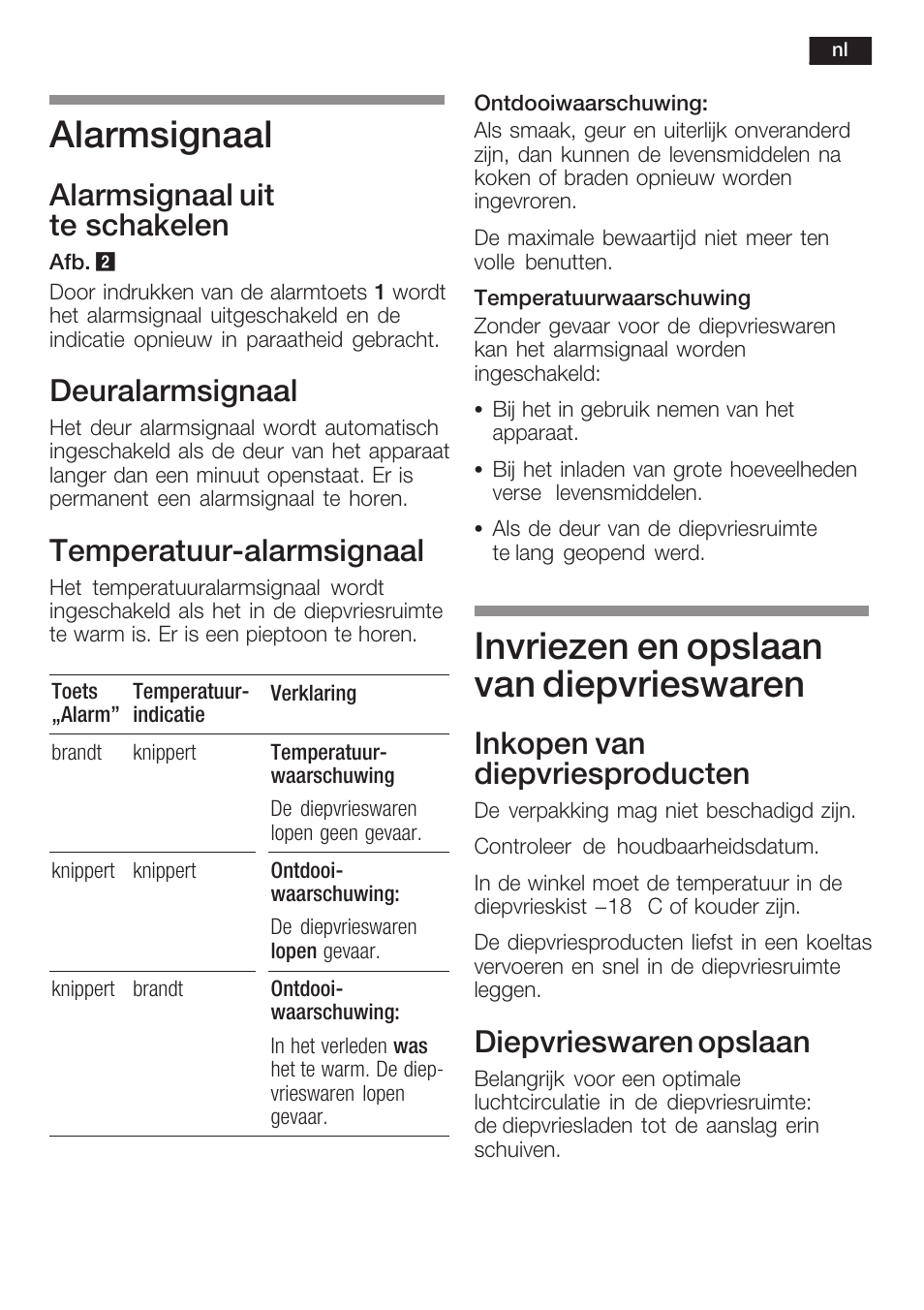 Alarmsignaal, Invriezen en opslaan van diepvrieswaren, Alarmsignaal uit te schakelen | Deuralarmsignaal, Temperatuurćalarmsignaal, Inkopen van diepvriesproducten, Diepvrieswaren opslaan | Siemens GI38NP60 User Manual | Page 65 / 76