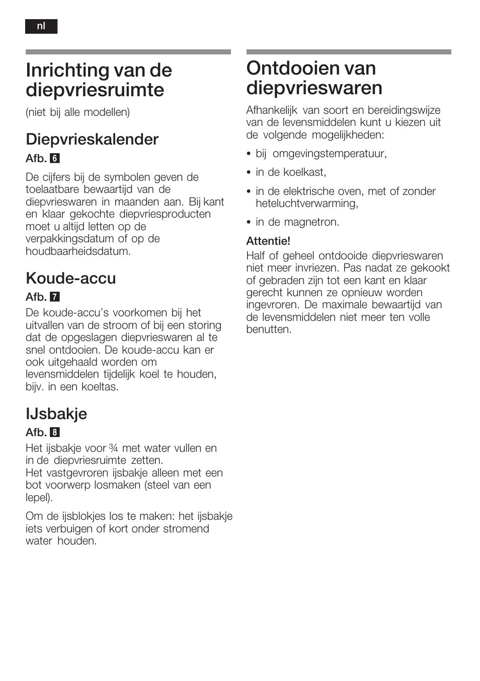 Inrichting van de diepvriesruimte, Ontdooien van diepvrieswaren, Diepvrieskalender | Koudećaccu, Ijsbakje | Siemens GI38NP60 User Manual | Page 68 / 76