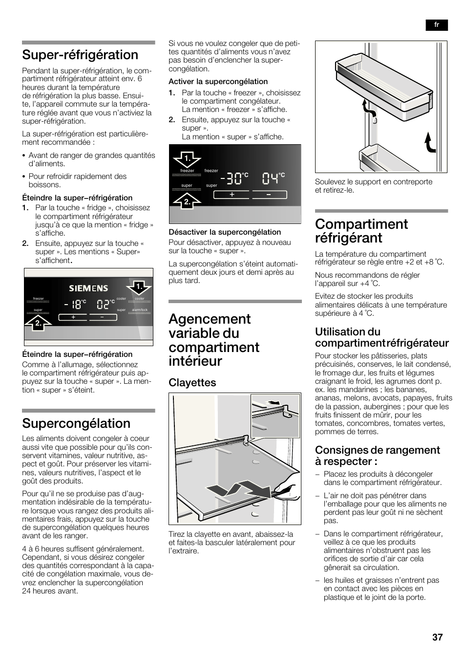 Agencement variable du compartiment intérieur, Compartiment réfrigérant, Superćréfrigération | Supercongélation, Clayettes, Utilisation du compartiment réfrigérateur, Consignes de rangement à respecter | Siemens KA62NV40 User Manual | Page 37 / 71