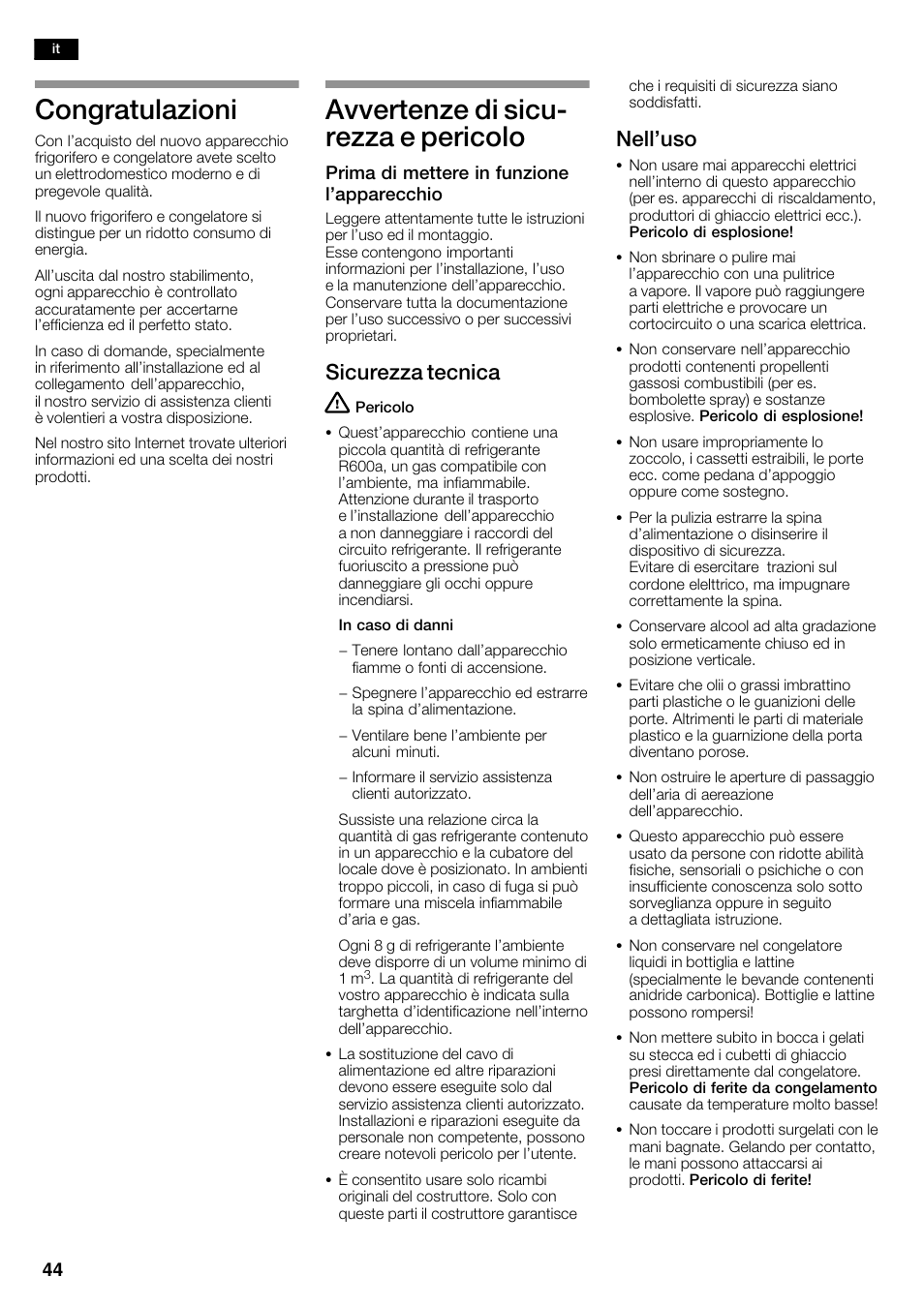 Congratulazioni, Avvertenze di sicuć rezza e pericolo, Sicurezza tecnica | Nell'uso | Siemens KA62NV40 User Manual | Page 44 / 71