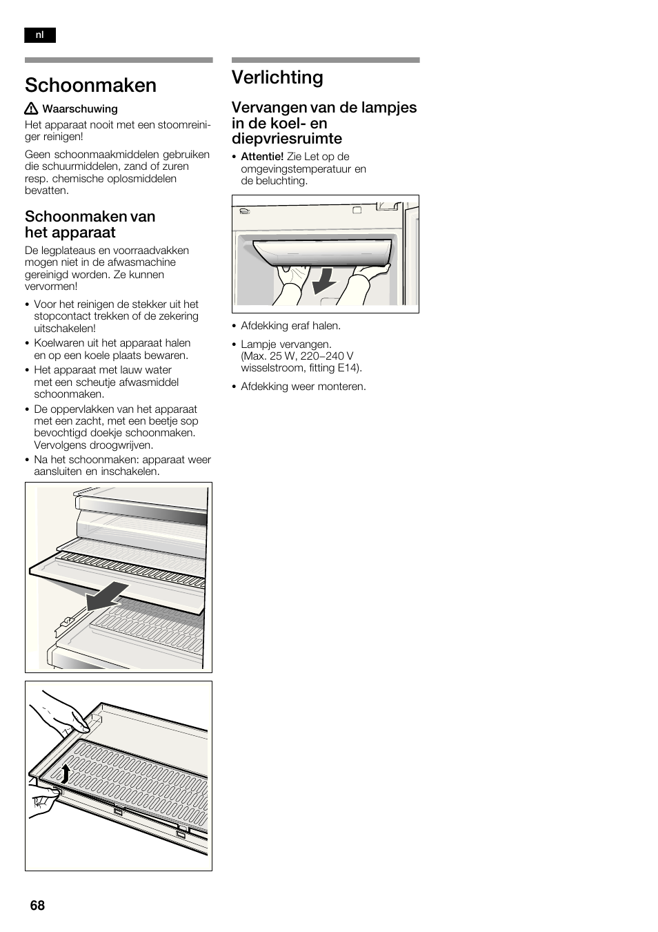 Schoonmaken, Verlichting, Schoonmaken van het apparaat | Siemens KA62NV40 User Manual | Page 68 / 71