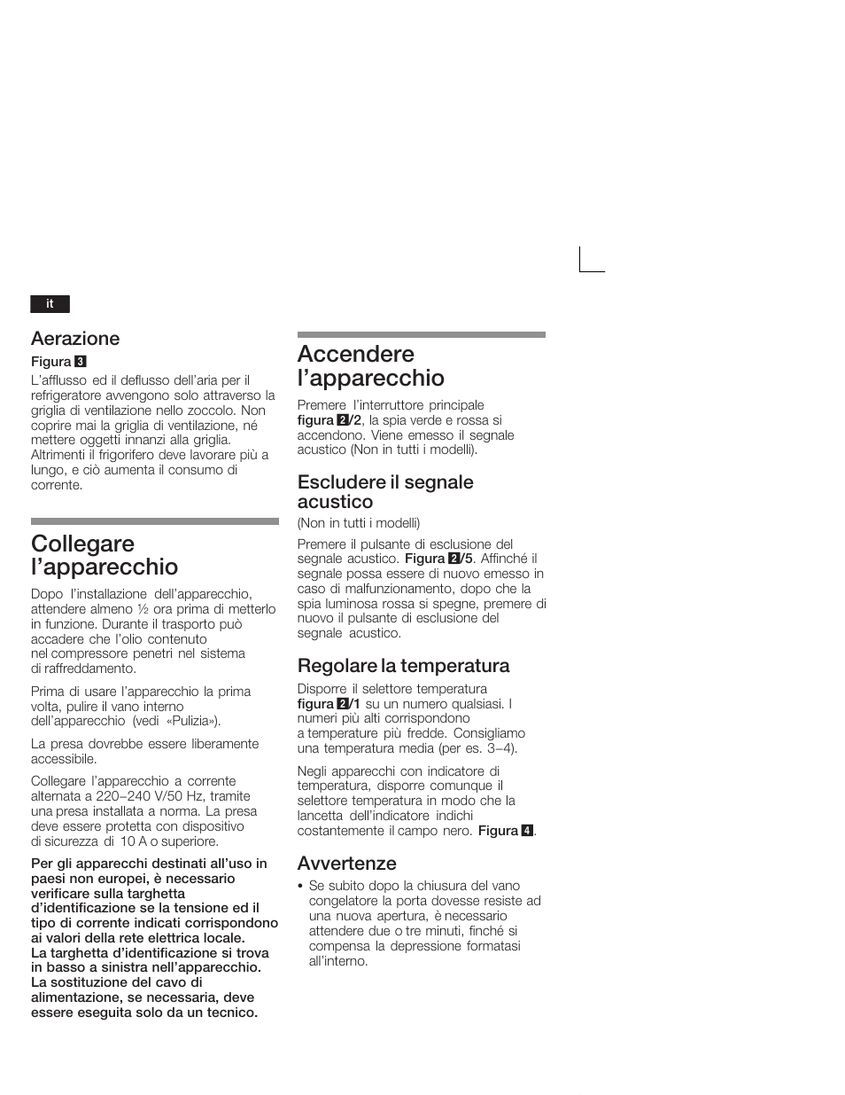 Collegare l'apparecchio, Accendere l'apparecchio, Aerazione | Escludere il segnale acustico, Regolare la temperatura, Avvertenze | Siemens GU15DA55 User Manual | Page 42 / 65