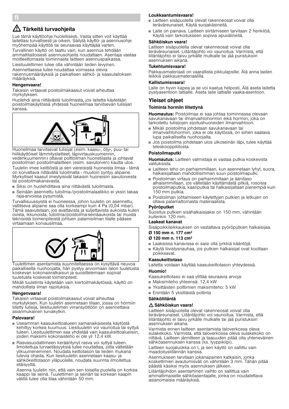 Tärkeitä turvaohjeita, Hengenvaara, Palovaara | Loukkaantumisvaara, Sähköiskun vaara, Tukehtumisvaara, Kallistumisvaara, Yleiset ohjeet, Toiminta hormiin liitettynä, Huomautus | Siemens LD97AA670 User Manual | Page 19 / 24