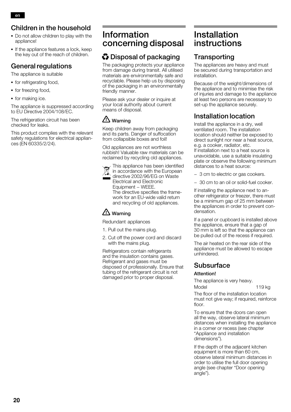 Information concerning disposal, Installation instructions, Children in the household | General regulations, Xdisposal of packaging, Transporting, Installation location, Subsurface | Siemens KA62NV40 User Manual | Page 20 / 94