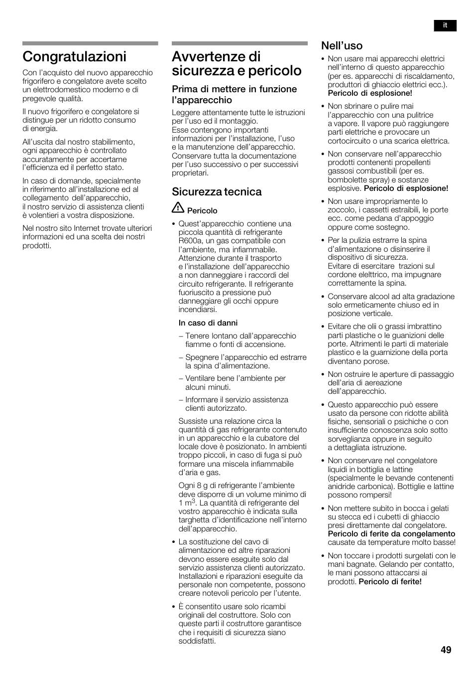 Congratulazioni, Avvertenze di sicurezza e pericolo, Sicurezza tecnica | Nell'uso | Siemens KA62NV40 User Manual | Page 49 / 94