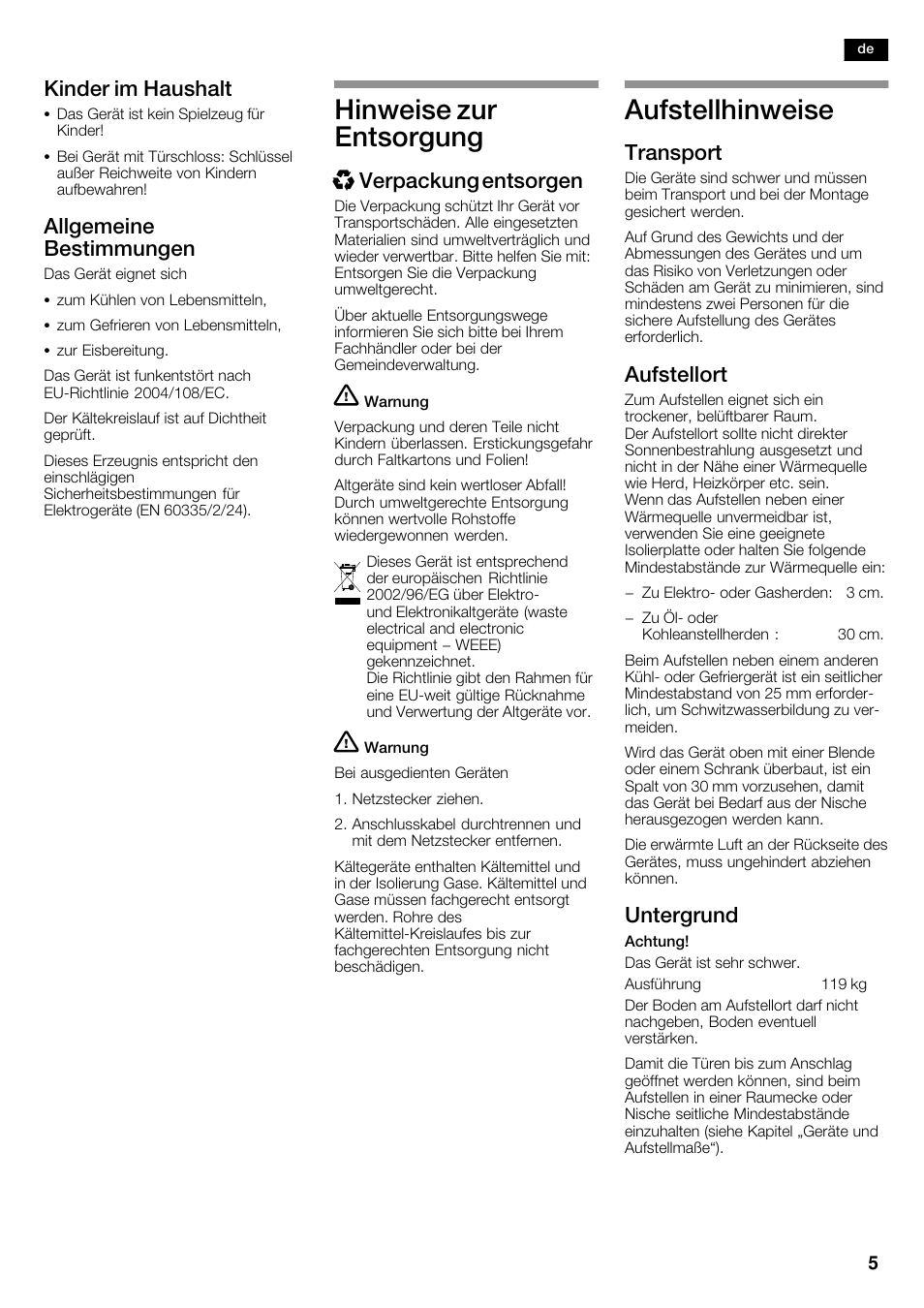 Hinweise zur entsorgung, Aufstellhinweise, Kinder im haushalt | Allgemeine bestimmungen, Xverpackung entsorgen, Transport, Aufstellort, Untergrund | Siemens KA62NV40 User Manual | Page 5 / 94