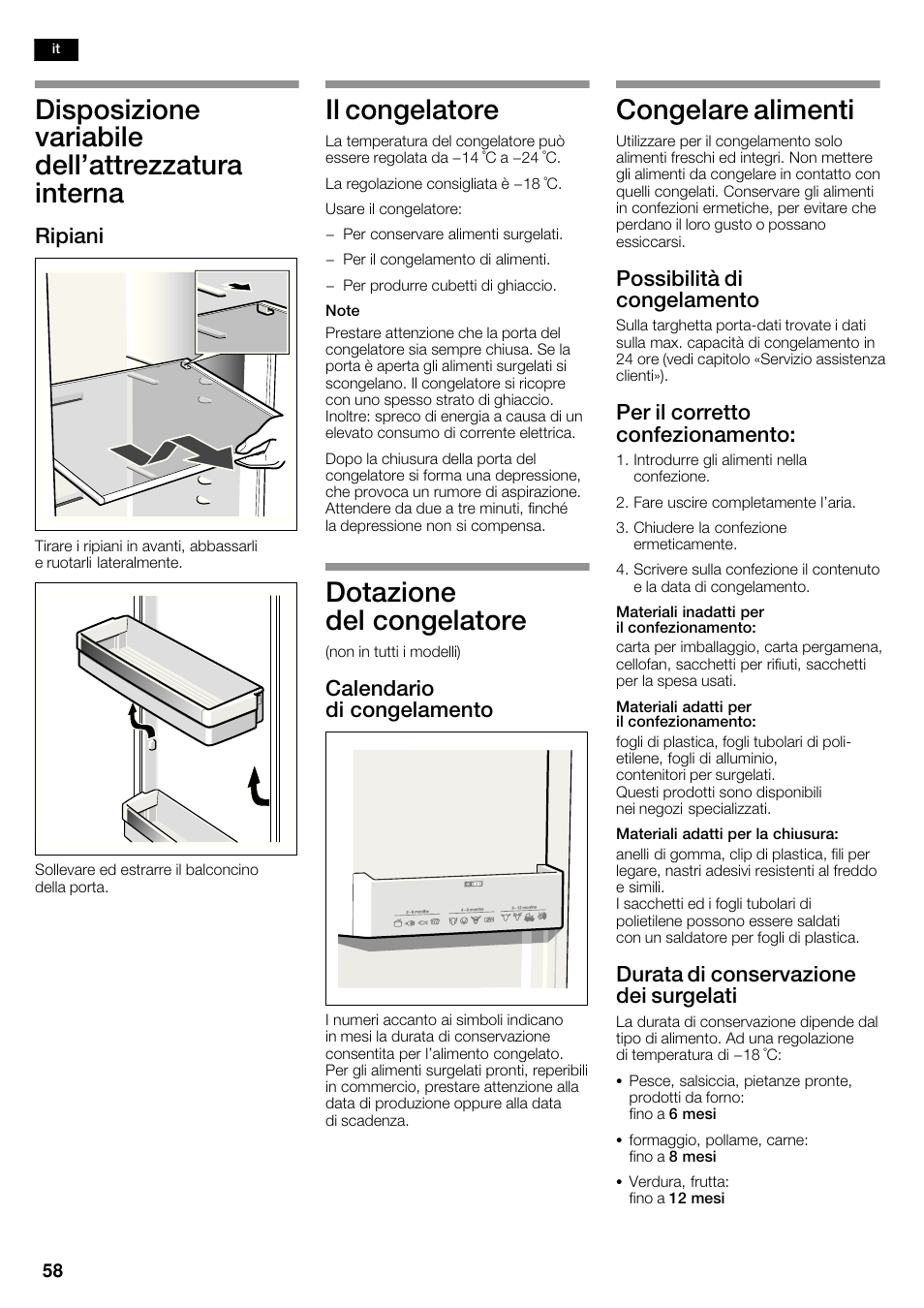 Disposizione variabile dell'attrezzatura interna, Il congelatore, Dotazione del congelatore | Congelare alimenti, Ripiani, Calendario di congelamento, Possibilità di congelamento, Per il corretto confezionamento, Durata di conservazione dei surgelati | Siemens KA62NV40 User Manual | Page 58 / 94