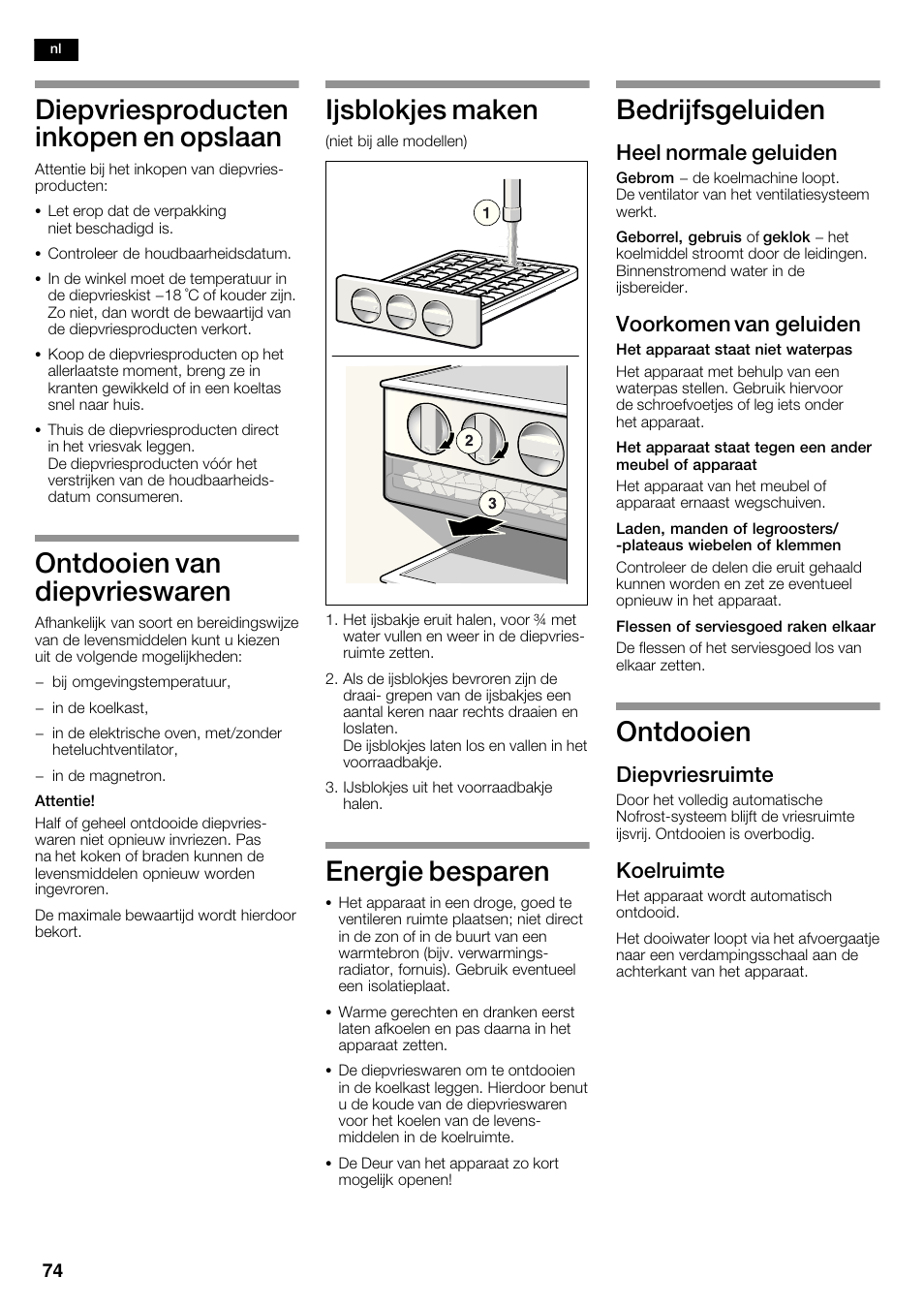 Diepvriesproducten inkopen en opslaan, Ontdooien van diepvrieswaren, Ijsblokjes maken | Energie besparen, Bedrijfsgeluiden, Ontdooien, Heel normale geluiden, Voorkomen van geluiden, Diepvriesruimte, Koelruimte | Siemens KA62NV40 User Manual | Page 74 / 94