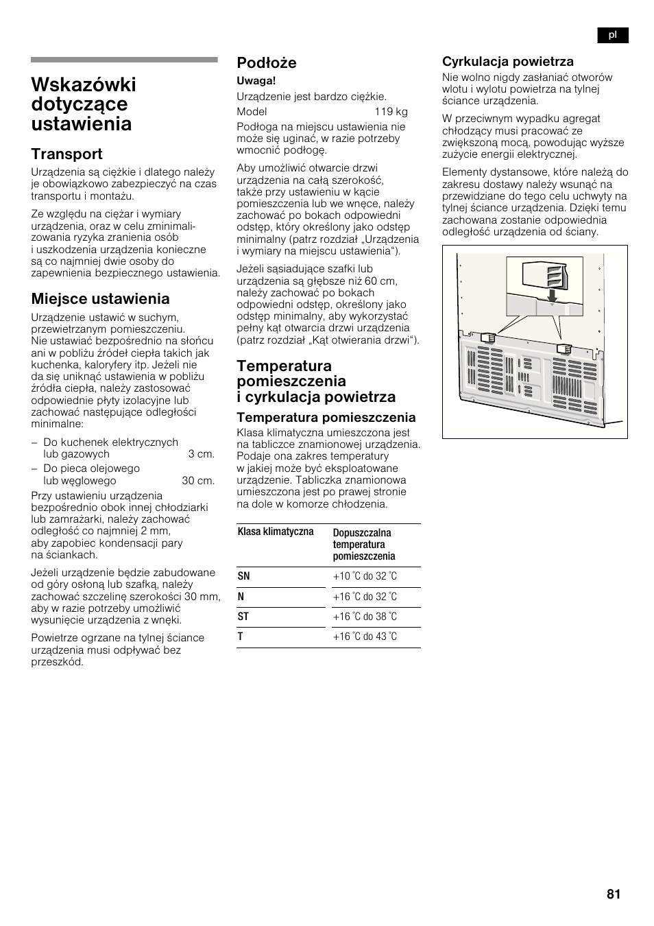 Wskazówki dotycz¹ce ustawienia, Transport, Miejsce ustawienia | Pod³o¿e, Temperatura pomieszczenia i cyrkulacja powietrza | Siemens KA62NV40 User Manual | Page 81 / 94