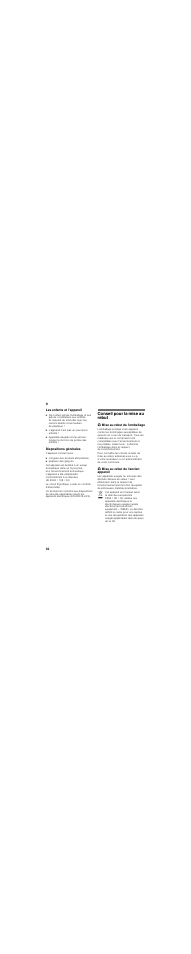 Les enfants et l’appareil, L’appareil n’est pas un jouet pour enfants, Dispositions générales | Congeler des produits alimentaires, Préparer des glaçons, Conseil pour la mise au rebut, Mise au rebut de l'emballage, Mise au rebut de l'ancien appareil | Siemens GU15DA55 User Manual | Page 32 / 75