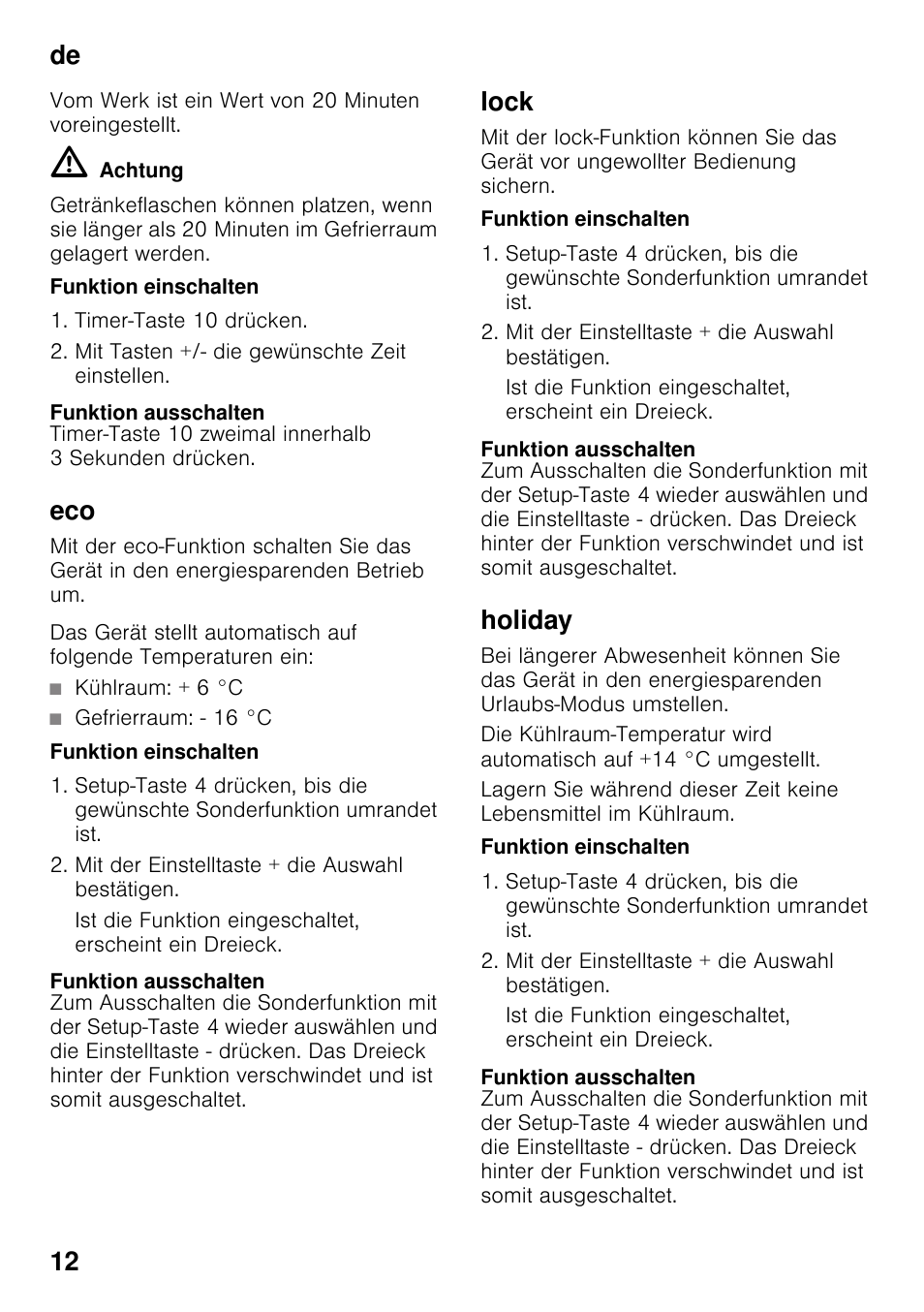 Funktion einschalten, Funktion ausschalten, Kühlraum: + 6 °c | Gefrierraum: - 16 °c, Lock, Holiday, De 12 | Siemens KG49NSW31 User Manual | Page 12 / 108