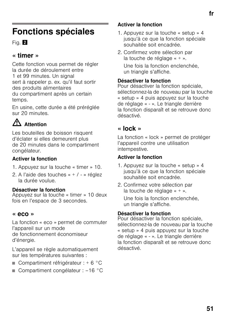 Fonctions spéciales, Timer, Activer la fonction | Désactiver la fonction, Compartiment réfrigérateur : + 6 °c, Compartiment congélateur : –16 °c, Lock, Fr 51 | Siemens KG49NSW31 User Manual | Page 51 / 108