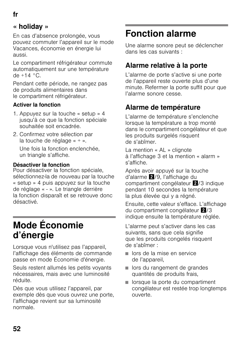 Holiday, Activer la fonction, Désactiver la fonction | Mode économie d’énergie, Fonction alarme, Alarme relative à la porte, Alarme de température, Lors de la mise en service de l’appareil, Mode économie d’énergie fonction alarme, Fr 52 « holiday | Siemens KG49NSW31 User Manual | Page 52 / 108